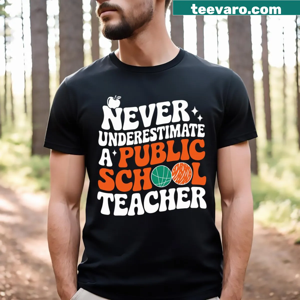 Public school teacher t-shirt with empowering text — on a men's t-shirt