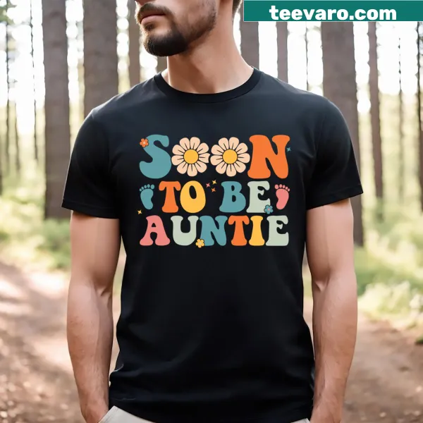 T-shirt announcing 'Soon To Be Auntie' in friendly typography