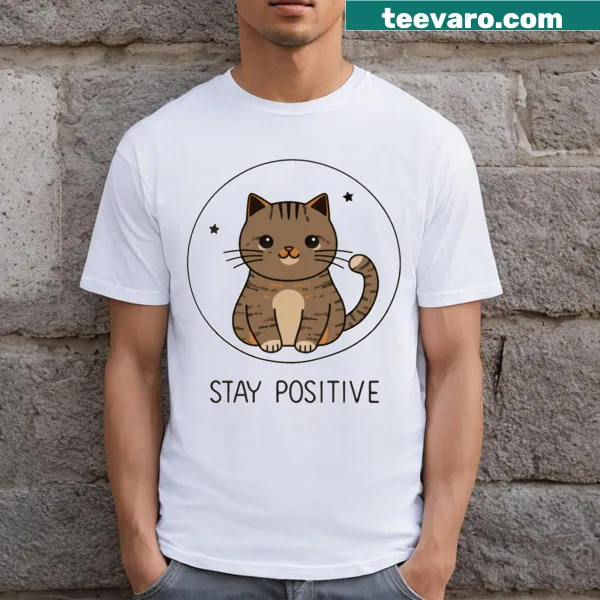 Cute brown tabby cat T-shirt with an uplifting message design