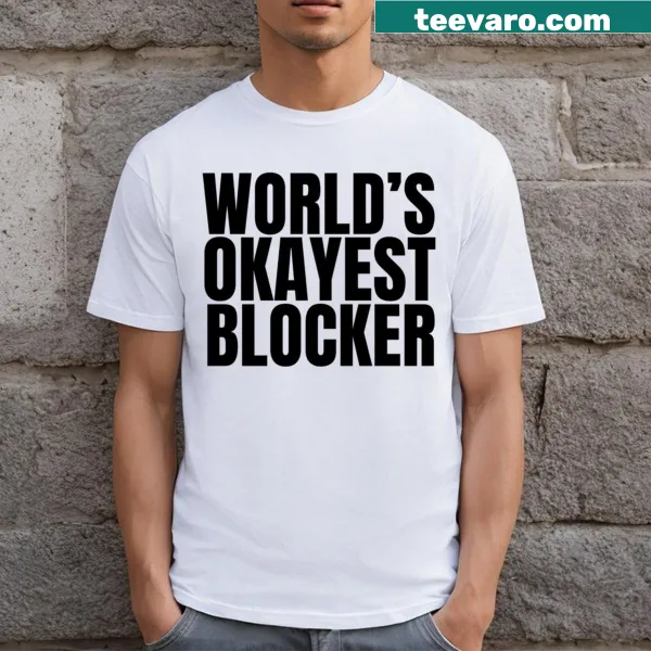 Black T-shirt with 'Worlds Okayest Blocker' graphic