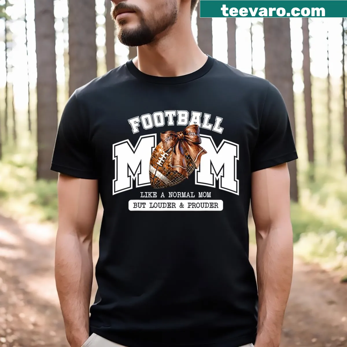Proud mom t-shirt with fun football saying — on a men's t-shirt