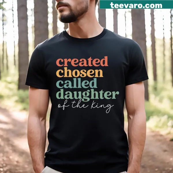 Inspirational Daughter of the King graphic t-shirt with elegant typography