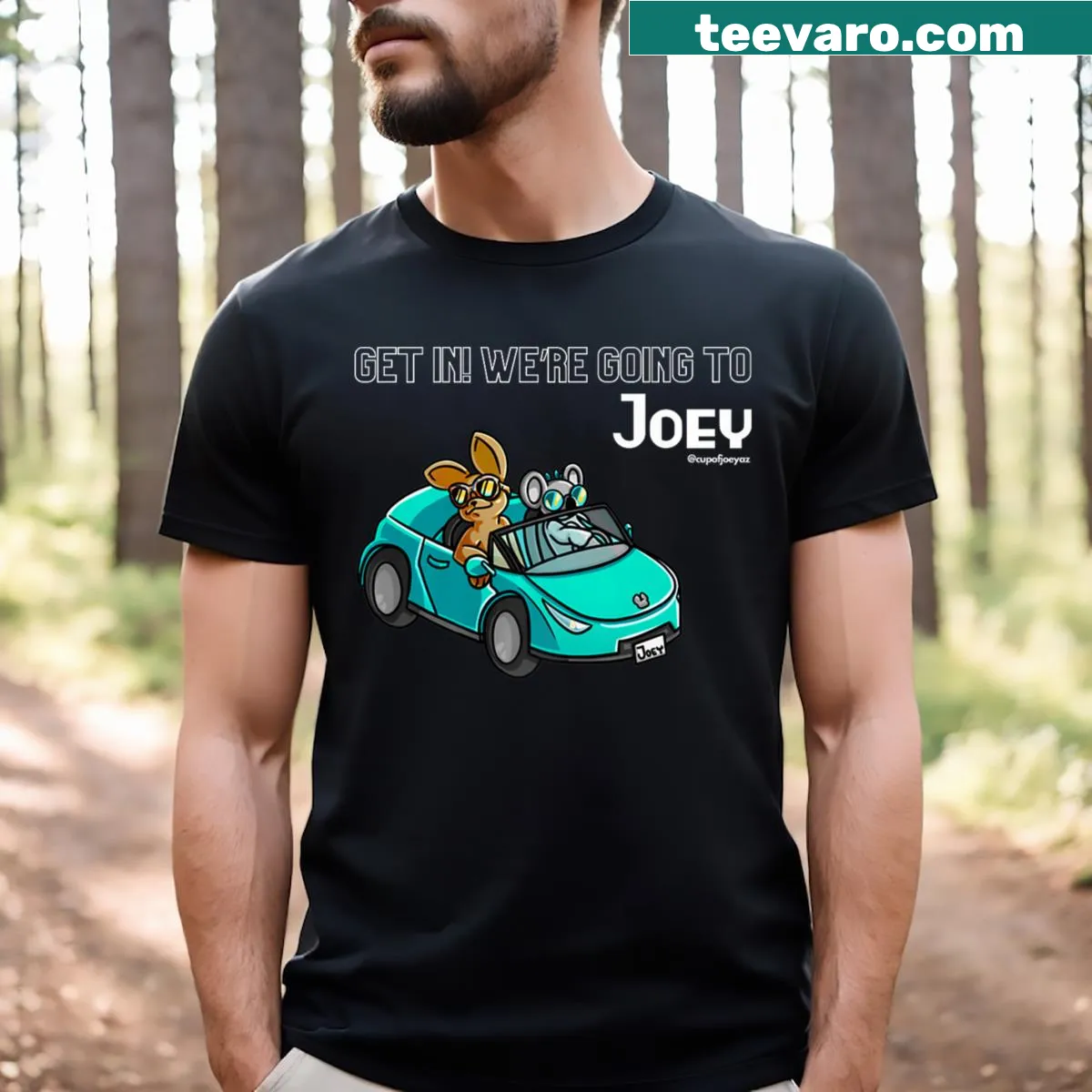 Get In! We're Going To Joey t-shirt with bold text — on a men's t-shirt