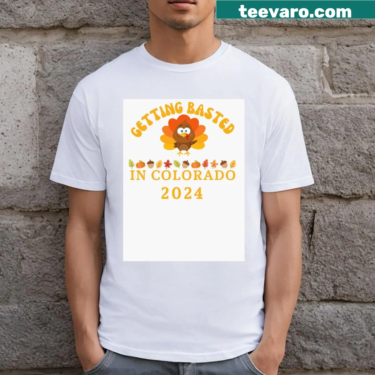 Humorous Thanksgiving graphic 'Getting Basted In Colorado' on t-shirt. — on a men's t-shirt