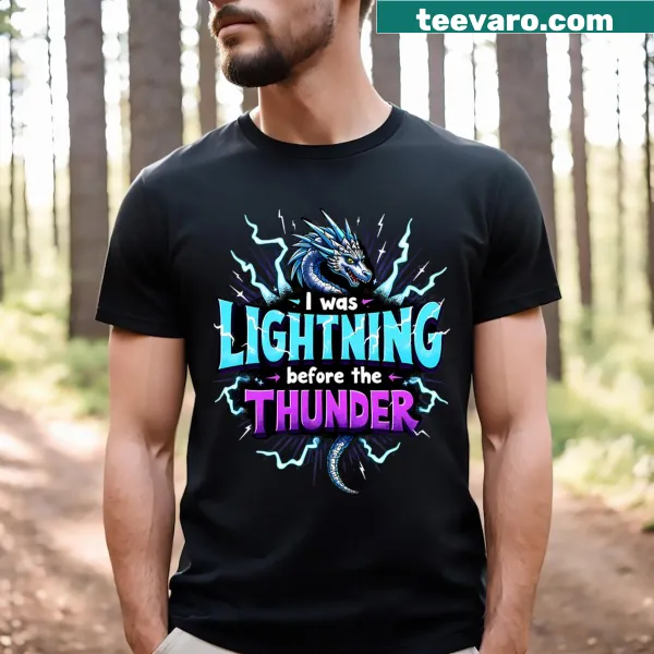 Fantasy-themed shirt with a catchy phrase about dragons and lightning