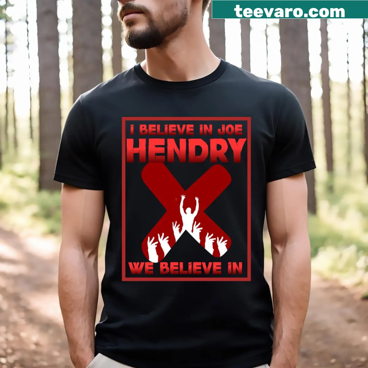 Supportive t-shirt for Joe Hendry fans featuring 'We Believe In Joe Hendry' text — on a men's t-shirt