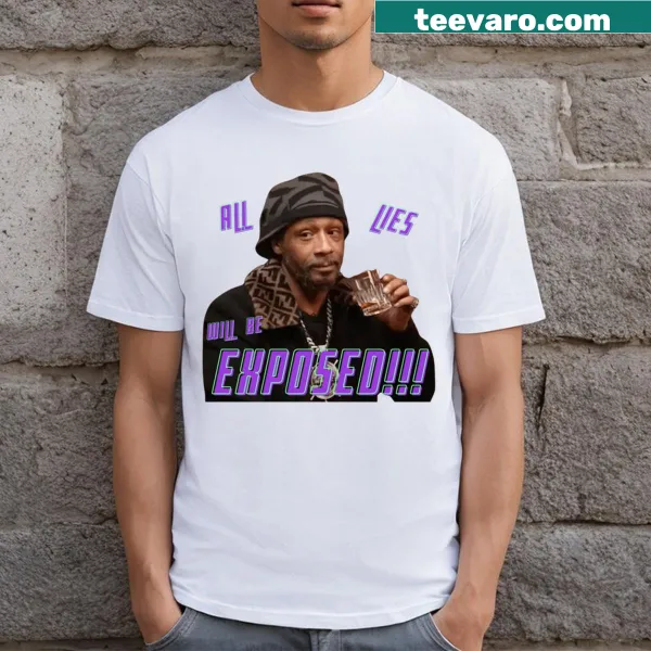 Text graphic saying 'All Lies Will Be Exposed' with Katt Williams reference