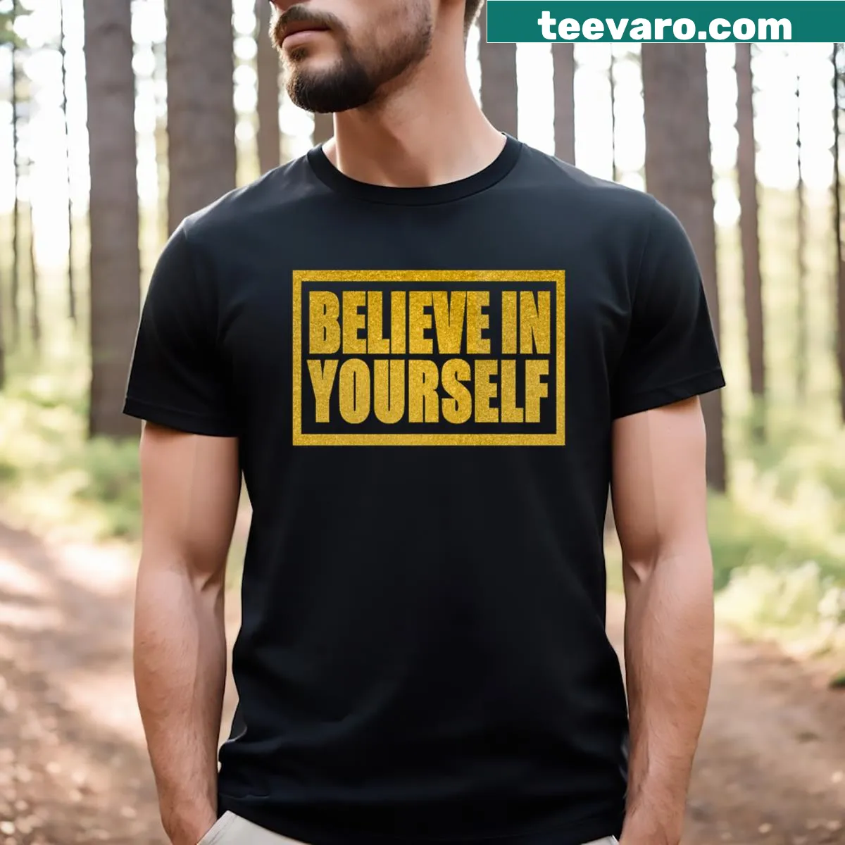 Inspirational typography design saying Believe In Yourself — on a men's t-shirt