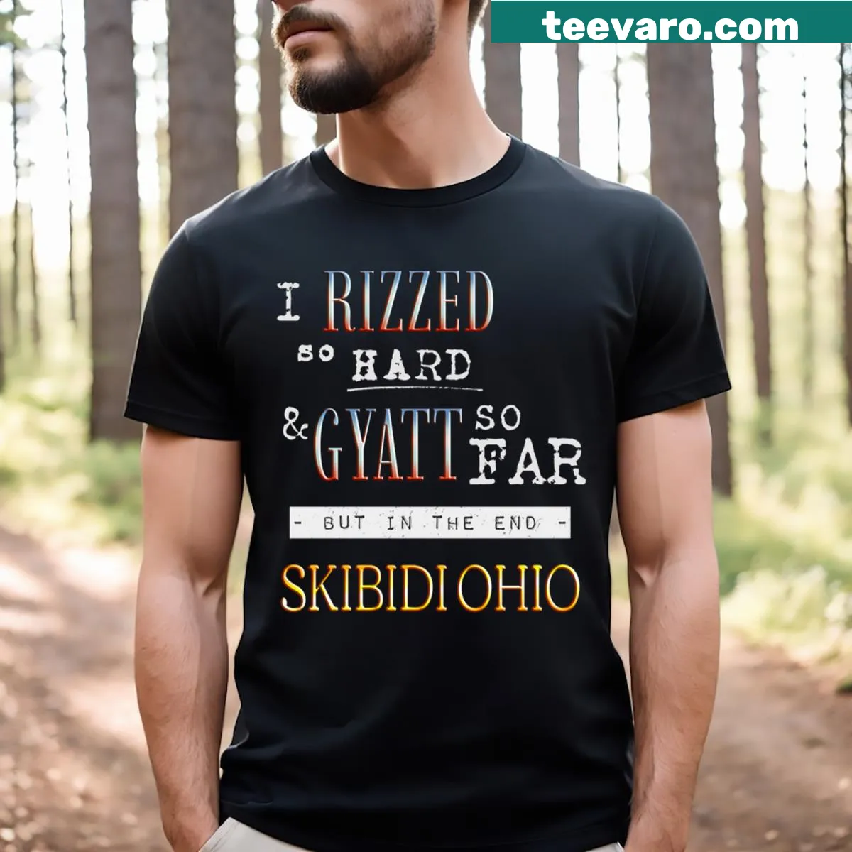 Playful t-shirt featuring the phrase 'I Rizzed So Hard Gyatt So Far' — on a men's t-shirt