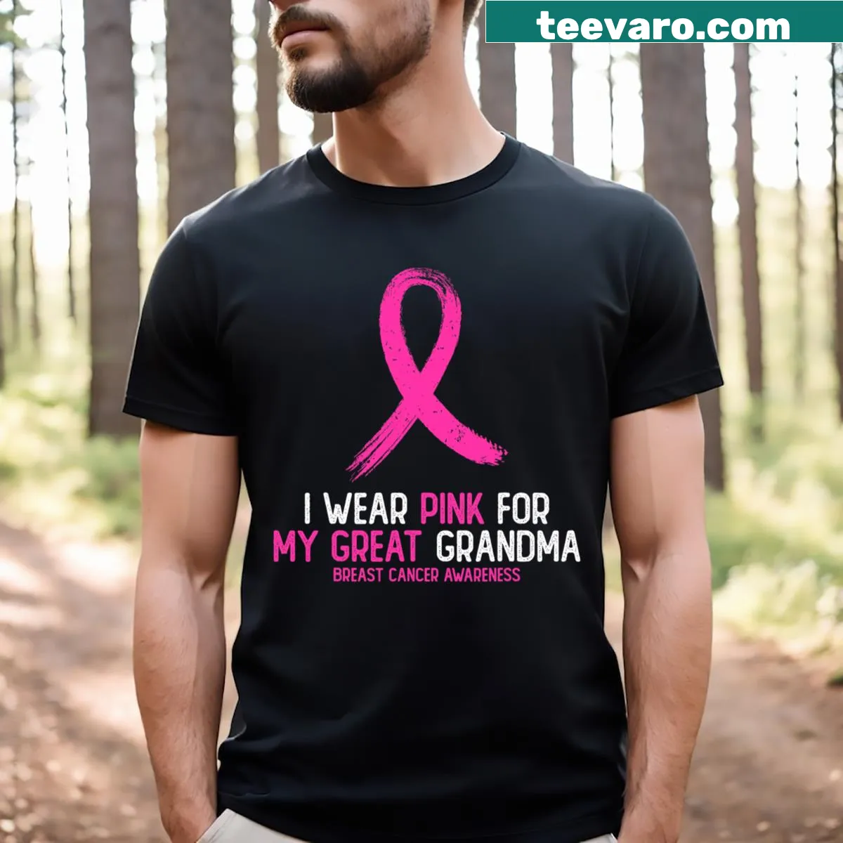 Tribute shirt stating 'I Wear Pink For My Great Grandma.' — on a men's t-shirt