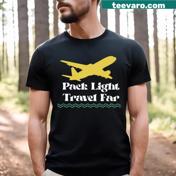 Travel-themed shirt with the phrase Pack Light Travel Far