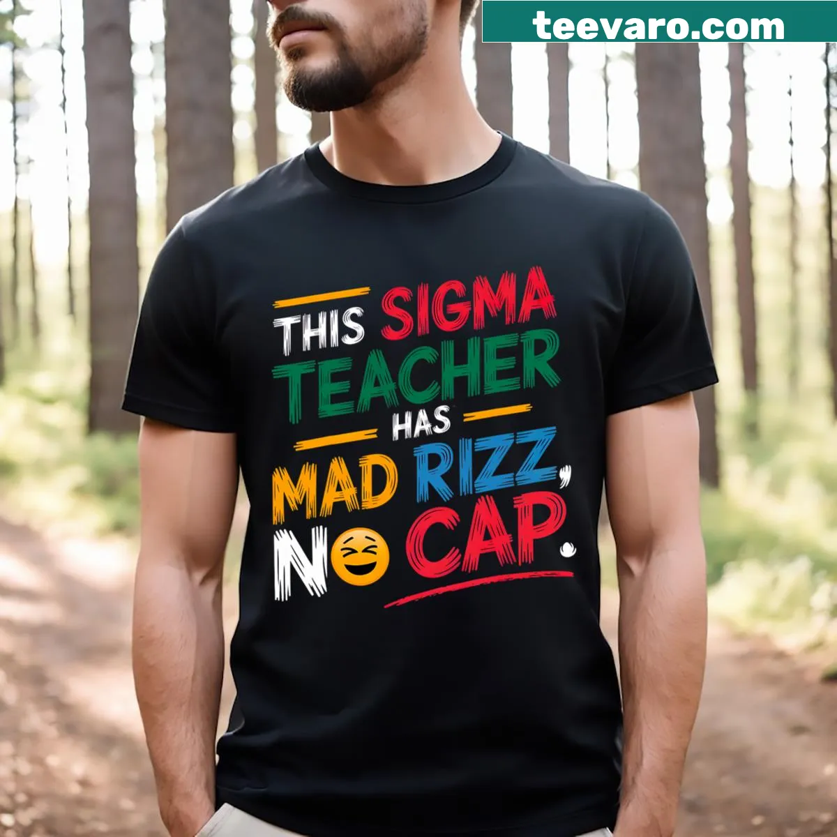 Funny shirt for teachers featuring the phrase 'This Sigma Teacher Has Mad Rizz No Cap' in playful typography. — on a men's t-shirt