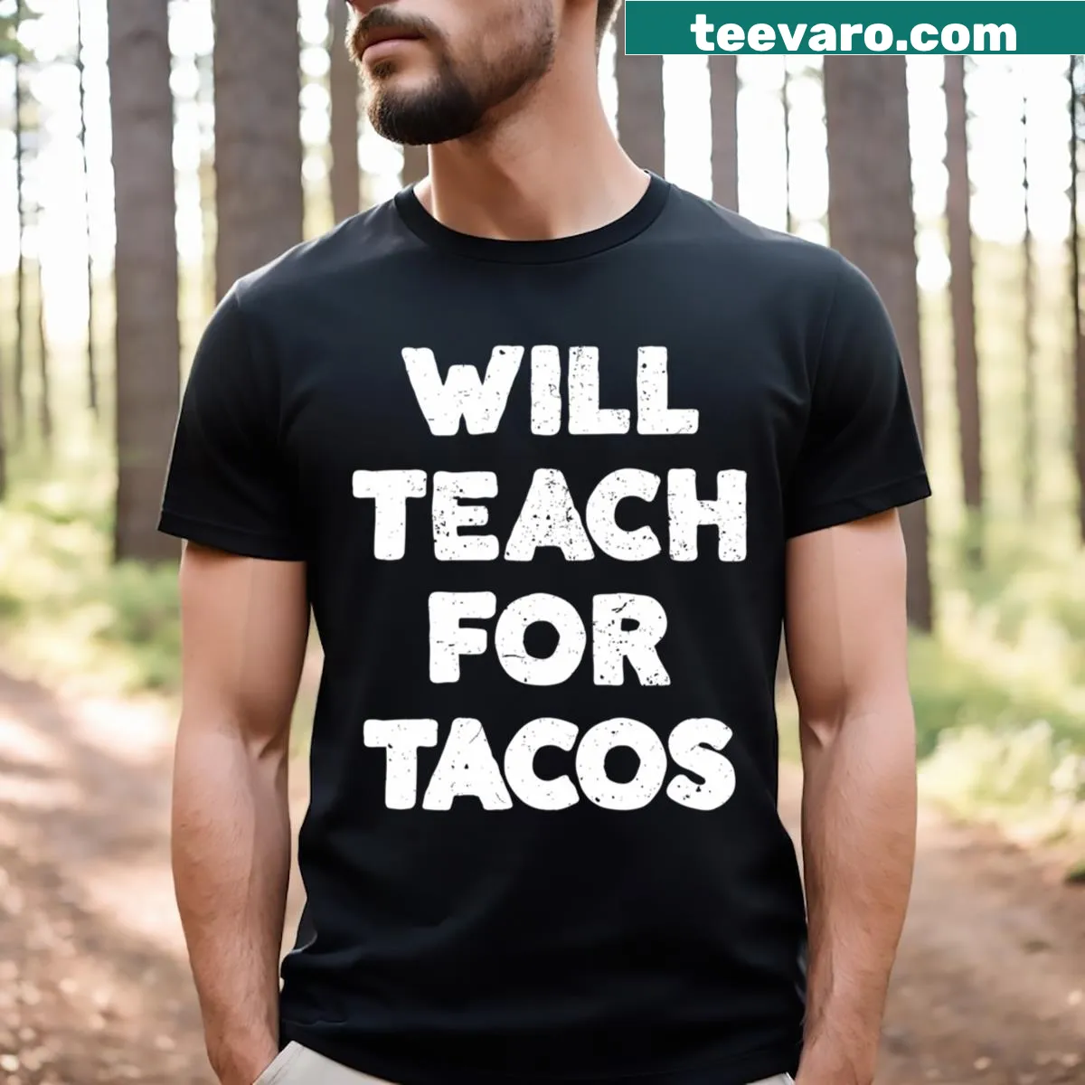 Humorous t-shirt for taco-loving teachers with bold text. — on a men's t-shirt