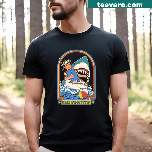 T-shirt with the motivational phrase Stay Positive