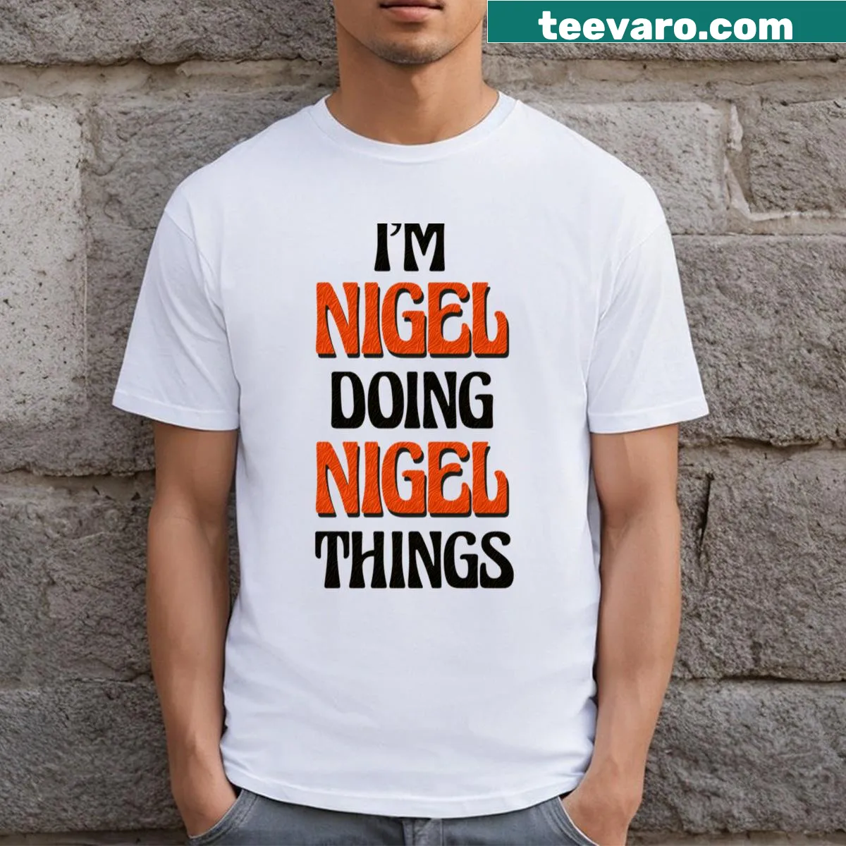 Funny t-shirt featuring the phrase I'm Nigel Doing Nigel Things. — on a men's t-shirt