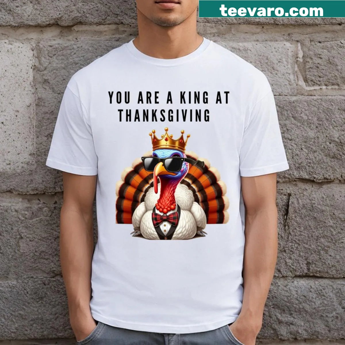 Fun t-shirt with the slogan 'You Are A King At Thanksgiving' — on a men's t-shirt