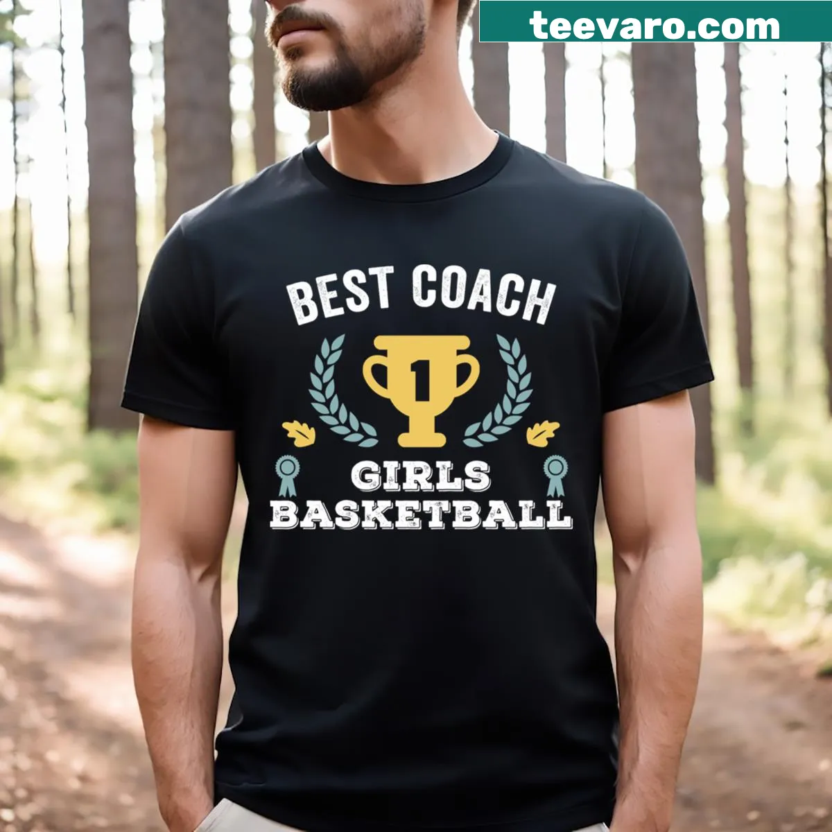 Bold text graphic saying 'Best Coach Girls Basketball Ever' — on a men's t-shirt