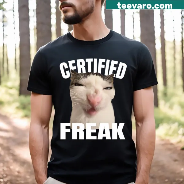Funny cat meme T-shirt with 'Certified Freak' text for cat-loving women.