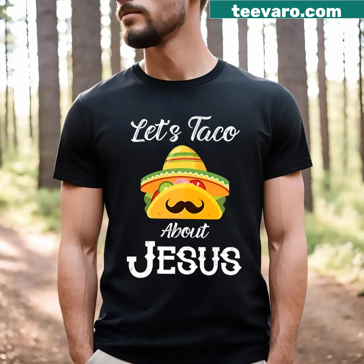 Humorous 'Let's Taco About Jesus' family t-shirt — on a men's t-shirt