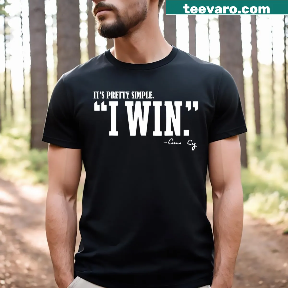 Coach-themed T-shirt with the phrase I Win. — on a men's t-shirt