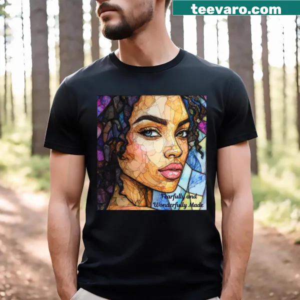 Inspirational T-shirt with 'Fearfully and Wonderfully Made' text