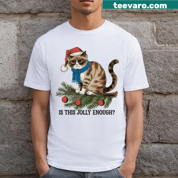 Whimsical text reading 'Is This Jolly Enough' on a T-shirt