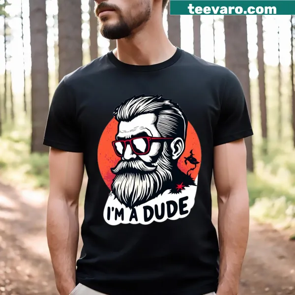 T-shirt declaring 'I'm A Dude' in a playful design