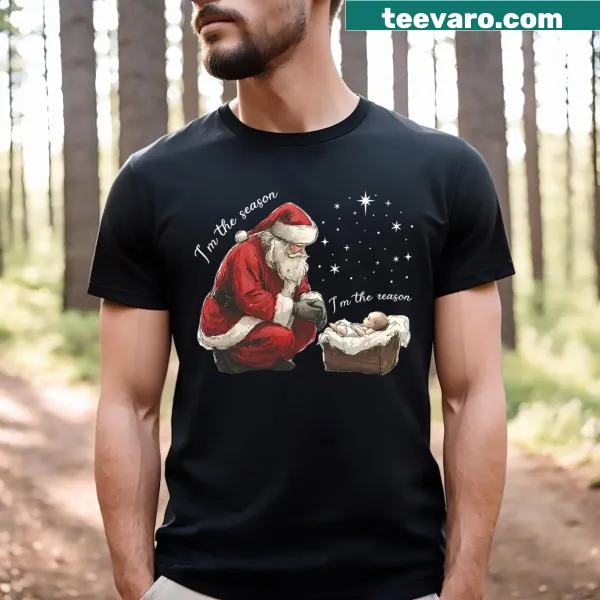 Christmas T-shirt with the message 'I'm The Season I'm The Reason'