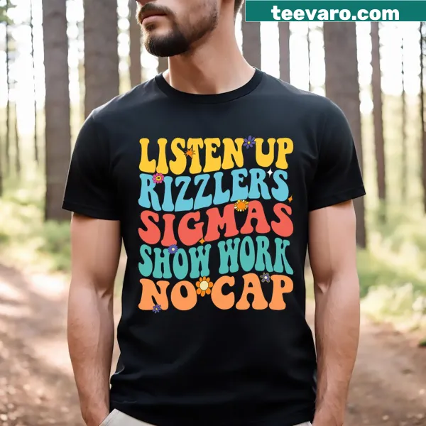 Funny teacher t-shirt with trendy slang and motivational saying