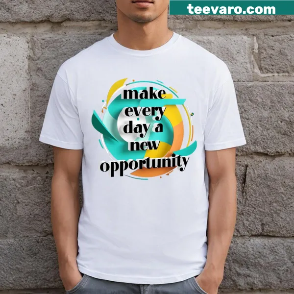 Inspirational T-shirt with motivational message for pursuing dreams