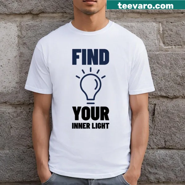 Inspirational Find Your Inner Light T-shirt design