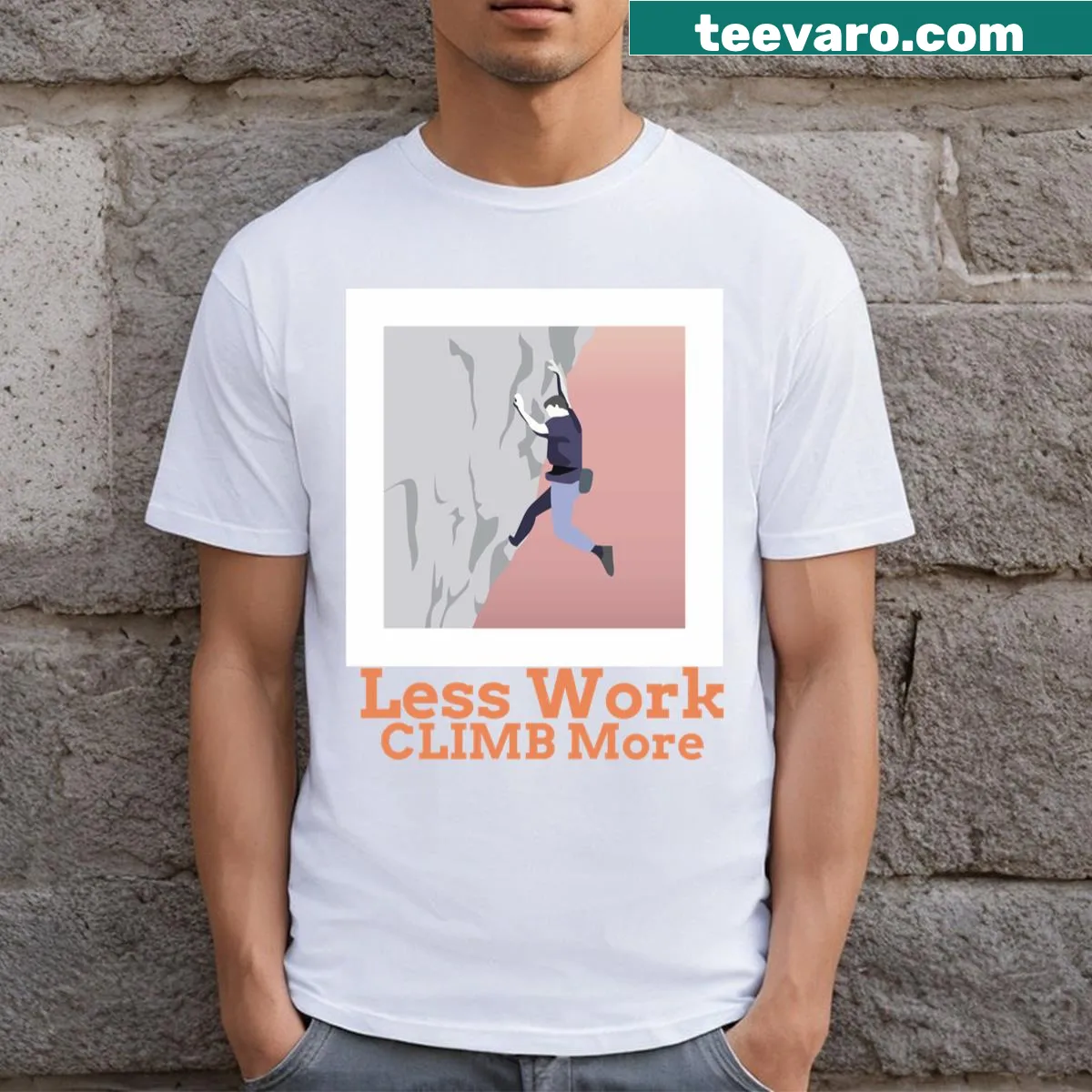 T-shirt with the phrase 'Less Work Climb More Climbing Fan' — on a men's t-shirt