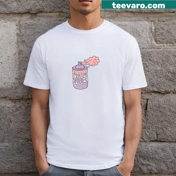 Cute spray can illustration promoting positive vibes on a t-shirt