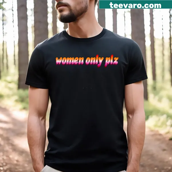 Women Only Plz t-shirt with bold typography