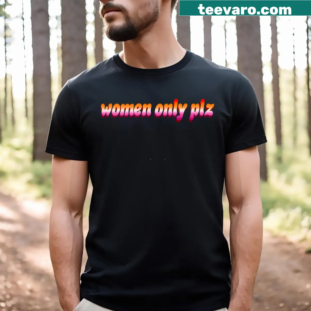 Women Only Plz t-shirt with bold typography — on a men's t-shirt
