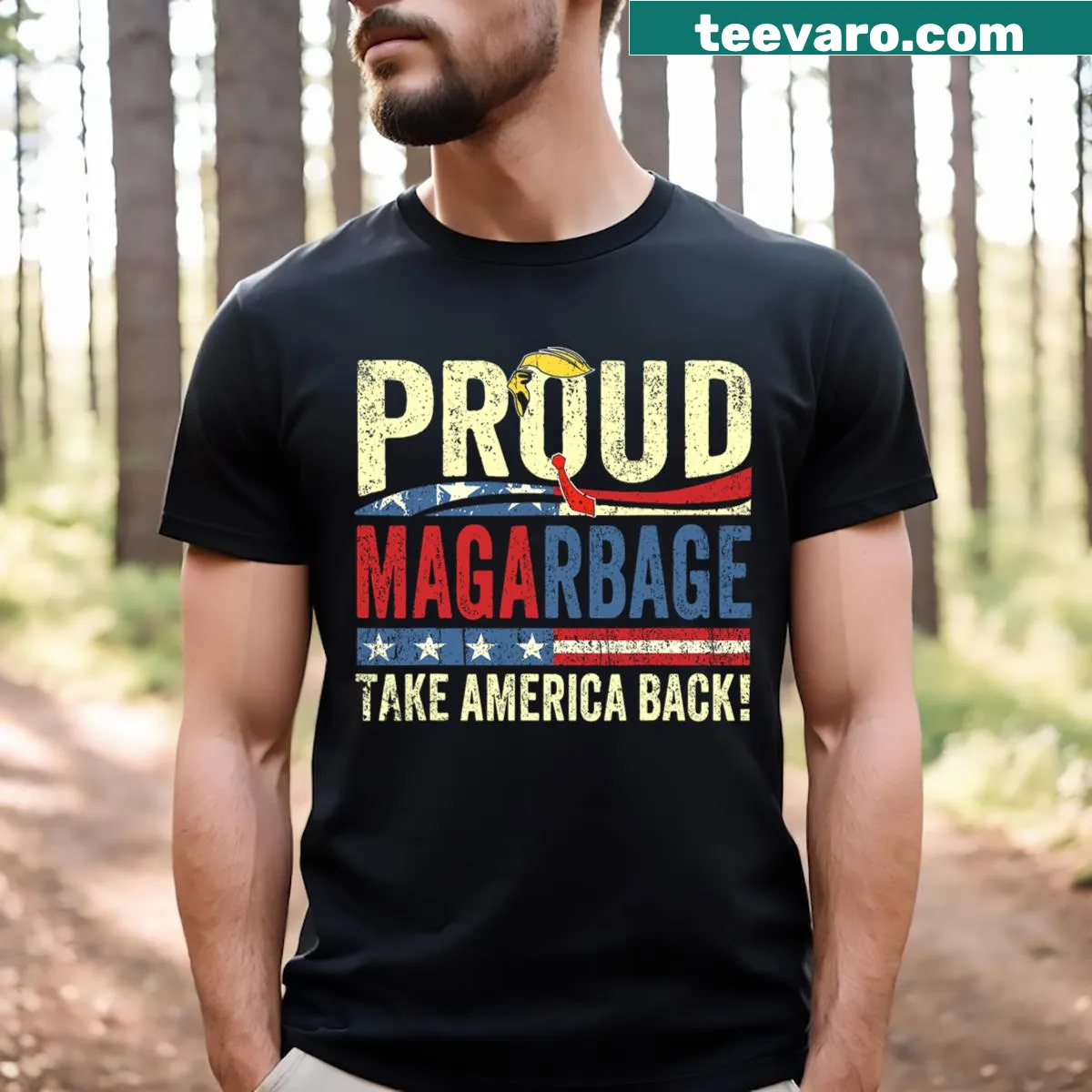 Humorous Proud To Be Garbage Trump Supporters graphic tee — on a men's t-shirt