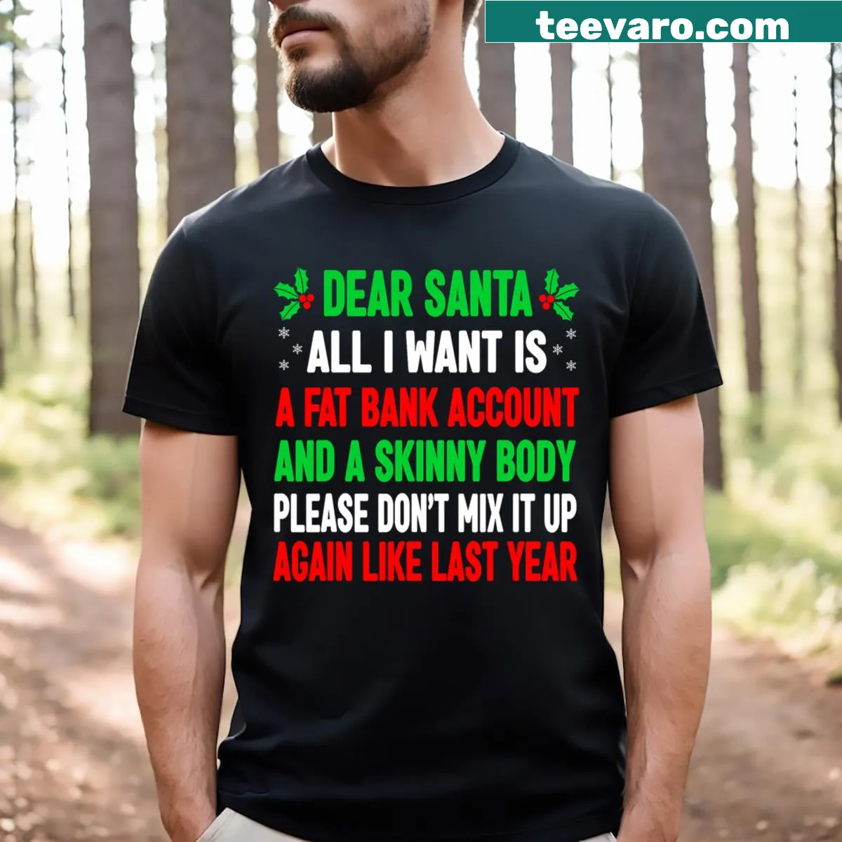 Funny Christmas t-shirt with 'Dear Santa' text design — on a men's t-shirt