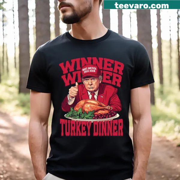 Funny 'Winner Winner Turkey Dinner' text on a T-shirt