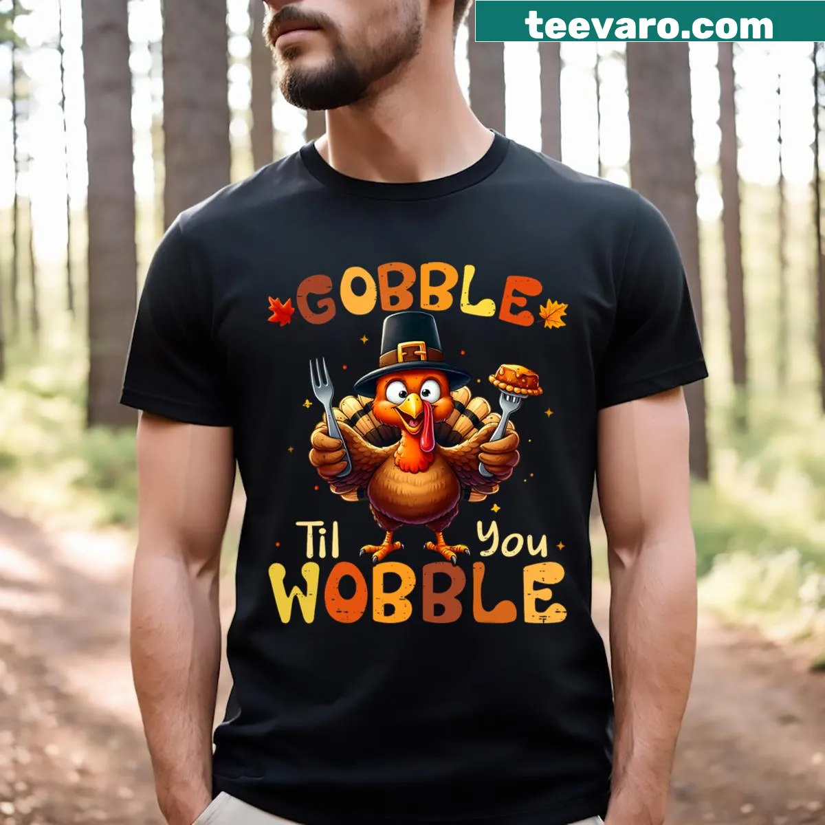 Funny Thanksgiving T-shirt with cartoon turkey and 'Gobble Til You Wobble' text — on a men's t-shirt