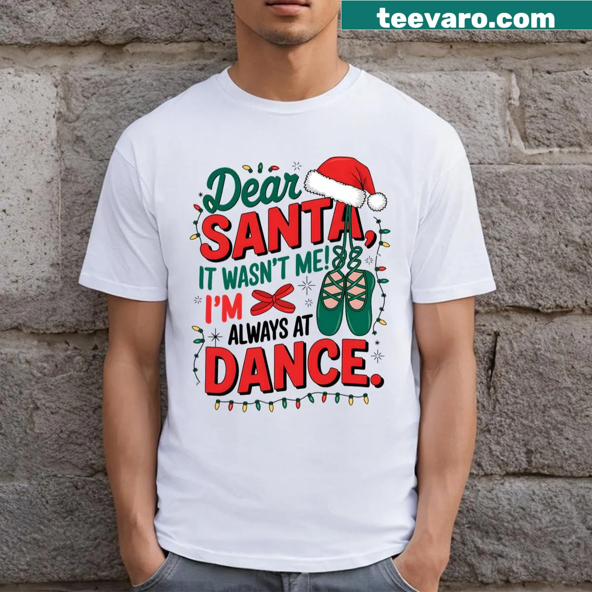 Funny Christmas T-shirt with Dear Santa phrase for ballet dads — on a men's t-shirt
