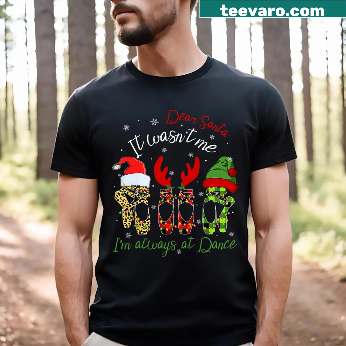 Funny Christmas T-shirt with Dear Santa phrase for ballet moms — on a men's t-shirt