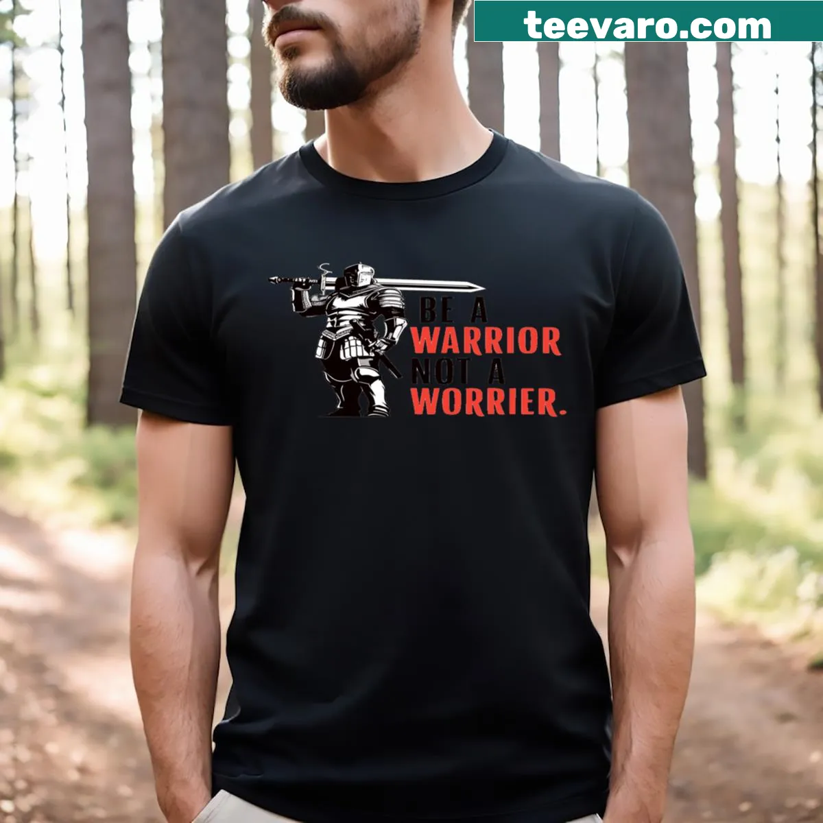 Inspirational shirt with the phrase 'Be A Warrior Not A Worrier' — on a men's t-shirt