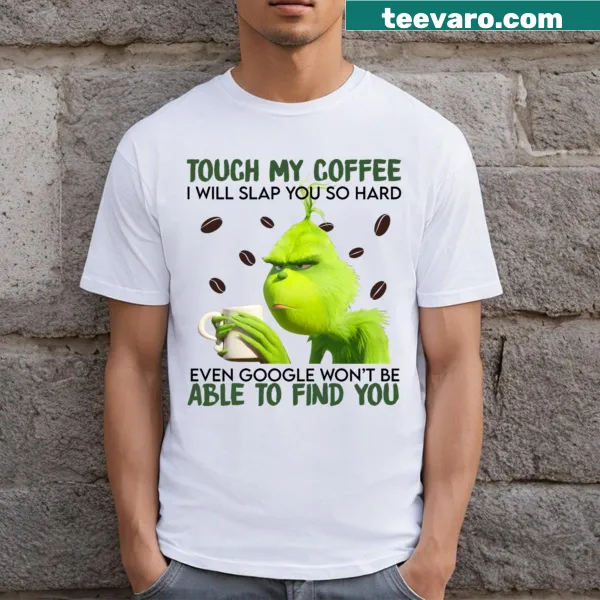 Playful t-shirt with 'Touch My Coffee' graphic
