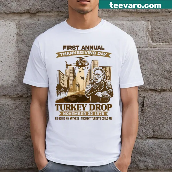 Thanksgiving T-shirt with turkey drop and humorous text design