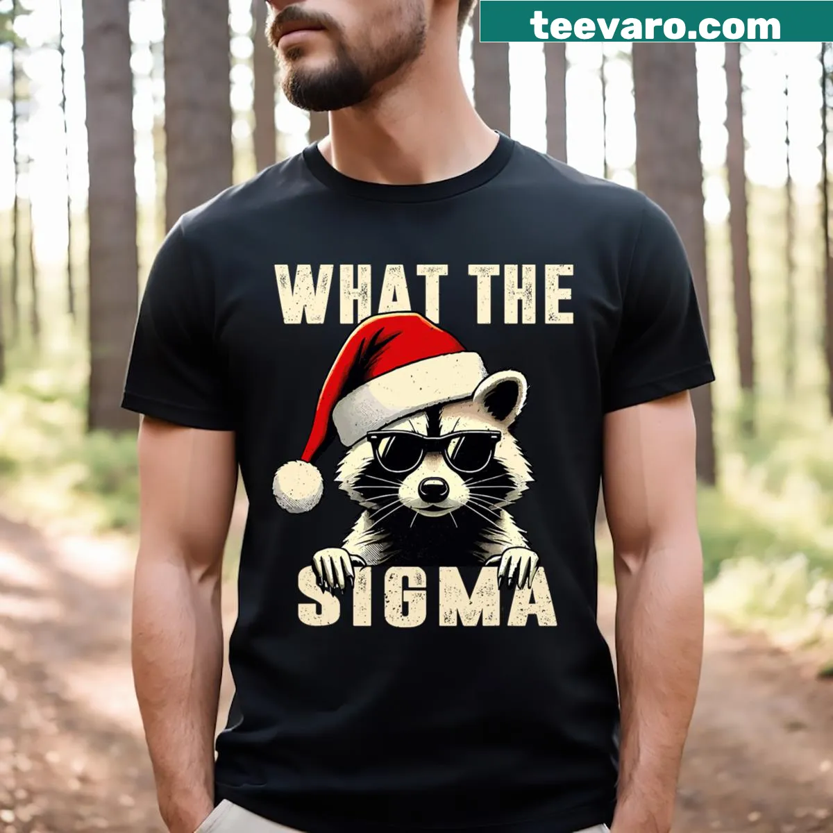 Funny Santa raccoon meme t-shirt with 'What The Sigma' — on a men's t-shirt