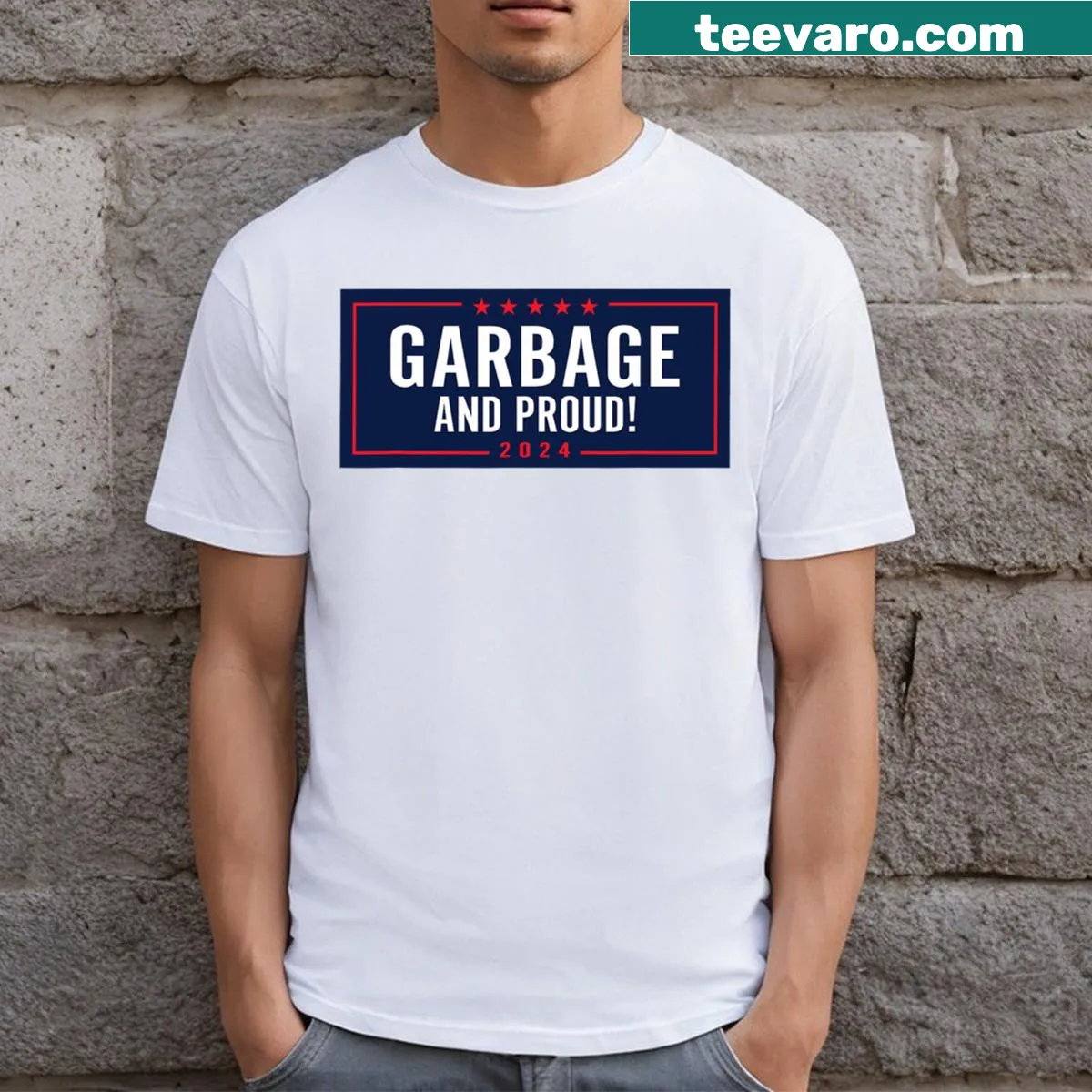 Garbage And Proud text graphic on a humorous T-shirt — on a men's t-shirt