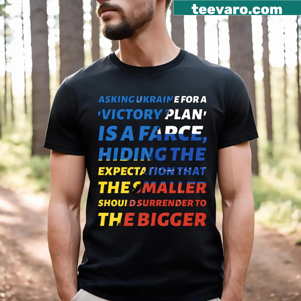 T-shirt with bold text critiquing international politics — on a men's t-shirt