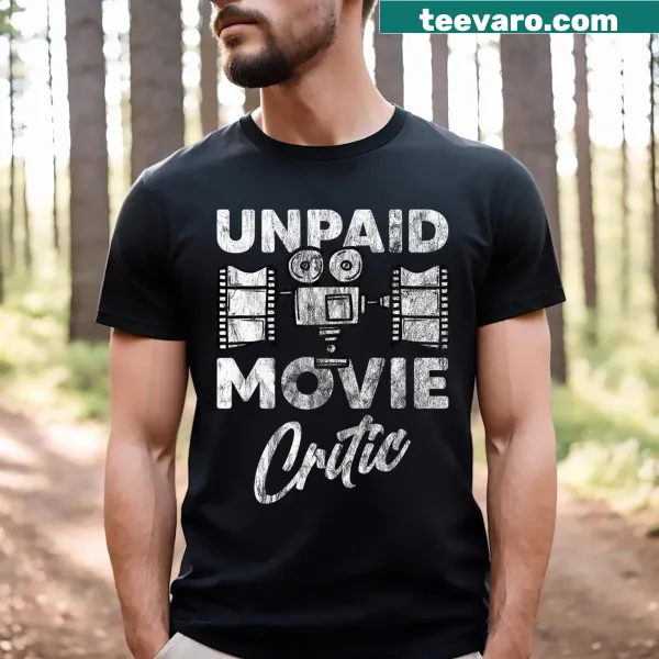 Funny unpaid movie critic director t-shirt with whimsical typography