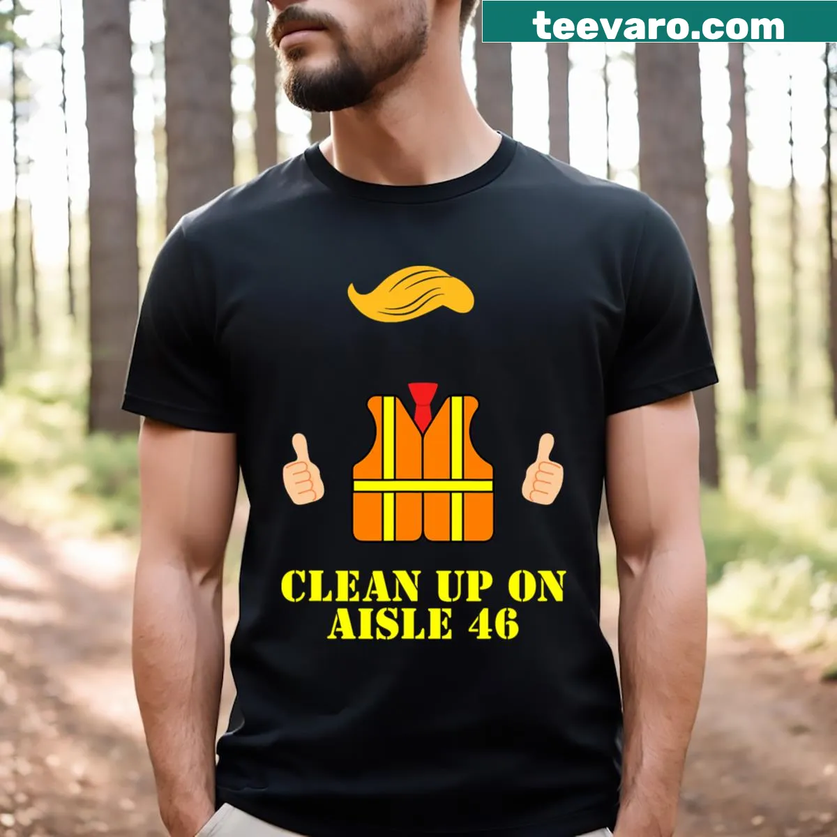 Graphic of a safety vest with Clean Up On Aisle 46 text — on a men's t-shirt