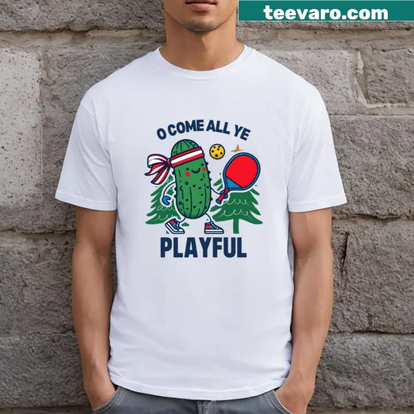 Playful T-shirt featuring 'O Come All Ye Playful' in festive typography